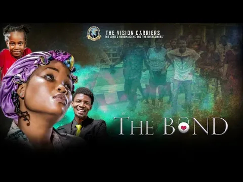 THE BOND || VISION CARRIERS INTL