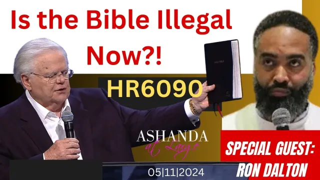 Is the Bible At Risk of Being Illegal? | Special Guest Ron Dalton