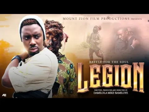 LEGION || Written, Produced and Directed by Damilola Mike-Bamiloye || Mount Zions Latest