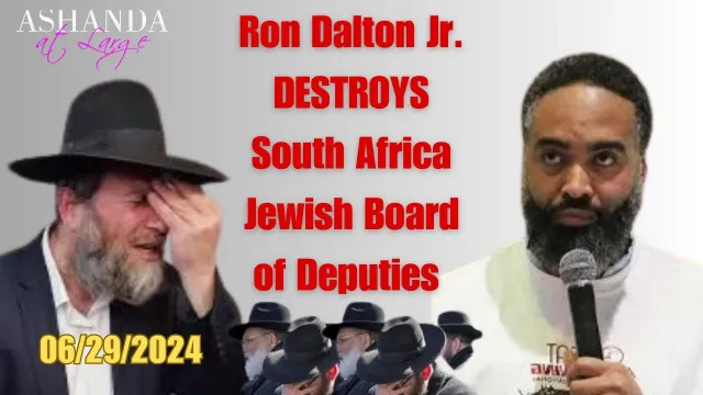 Ron Dalton Jr. DESTROYS The South African Jewish Board of Deputies!!