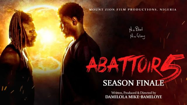 ABATTOIR SEASON 5 || EPISODE FOURTEEN