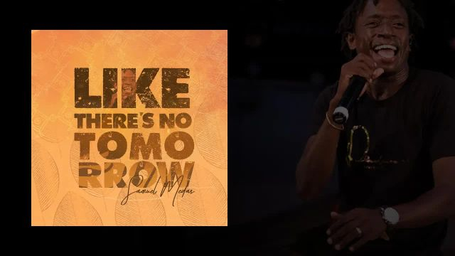 LIKE THERES NO TOMORROW | Samuel Medas [Official Lyric Video]